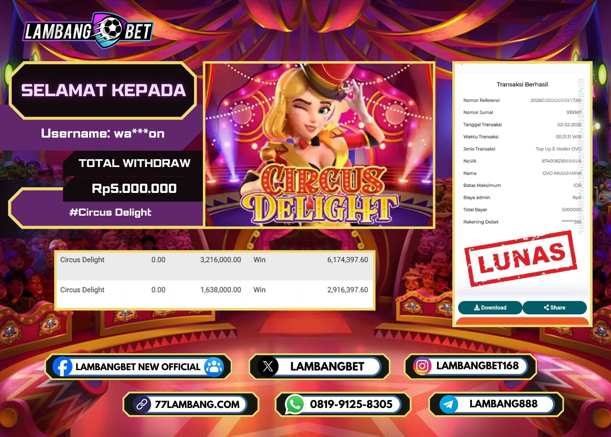 LAMBANGBET [2 FEBRUARI 2026] JACKPOT SLOT Circus Delight "Rp5.000.000" LUNAS
